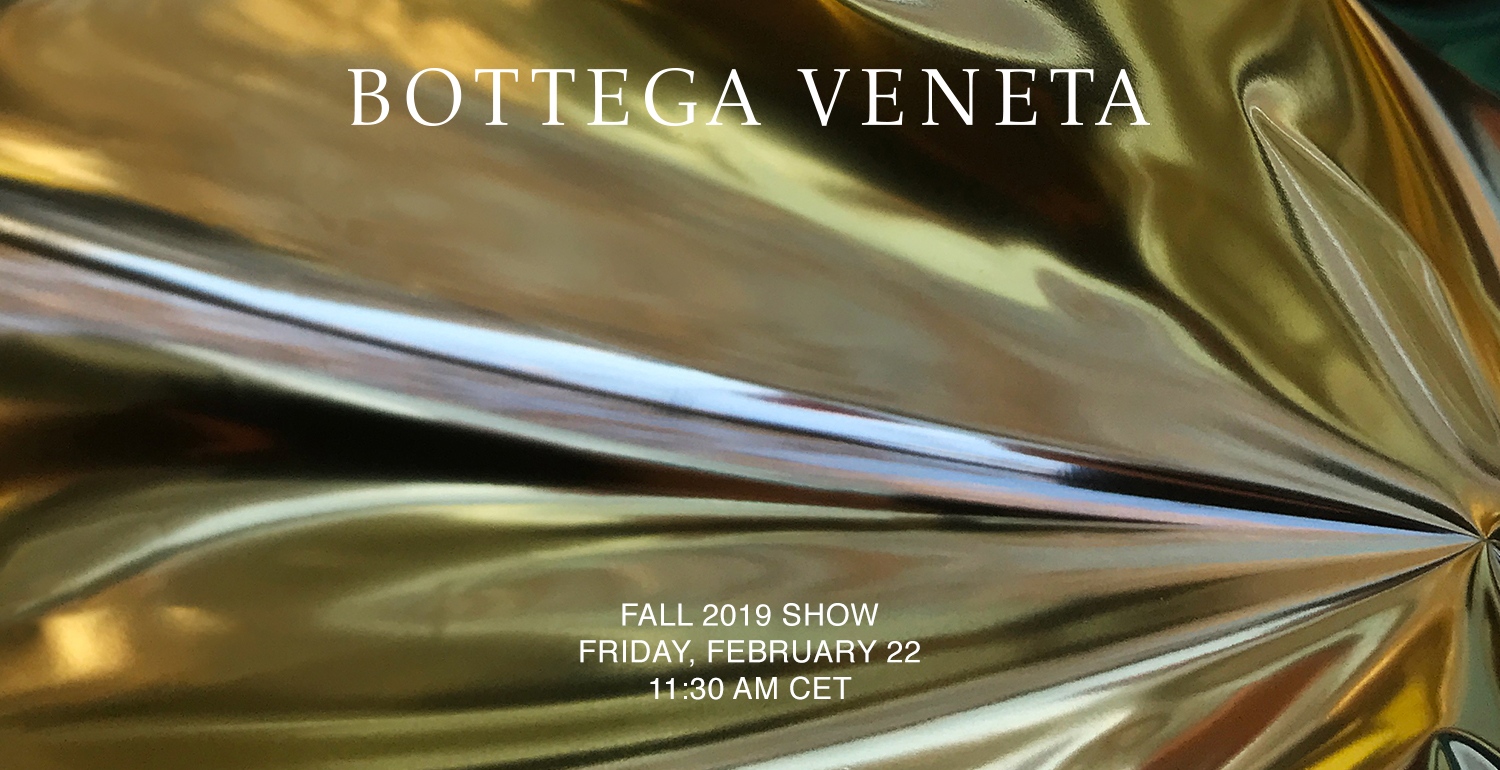 Watch The Bottega Veneta Fall/Winter 2019 Runway Show Live!